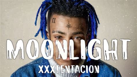 babes sex|XXXTENTACION – Moonlight Lyrics